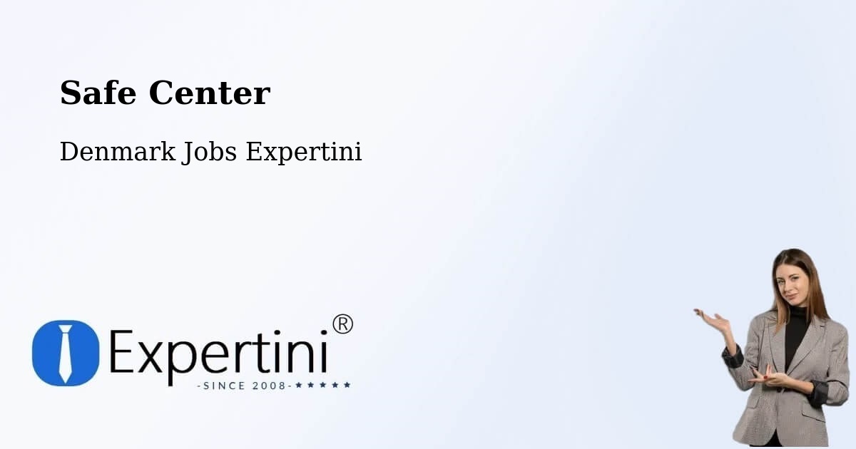 Safety Center – Smørumnedre - Denmark Jobs Expertini