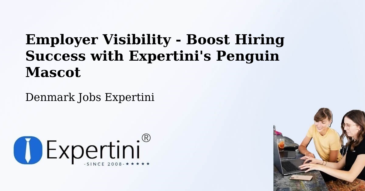 CV and Resume Visibility Optimization – Smørumnedre - Denmark Jobs Expertini